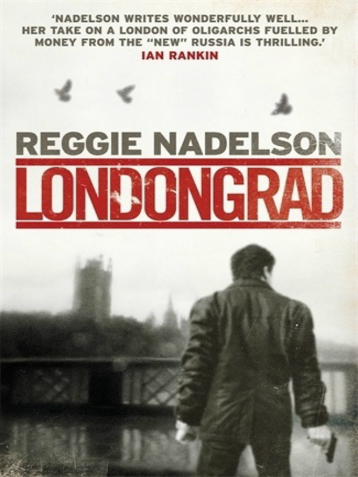 Title details for Londongrad by Reggie Nadelson - Available